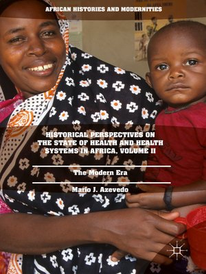 cover image of Historical Perspectives on the State of Health and Health Systems in Africa, Volume II